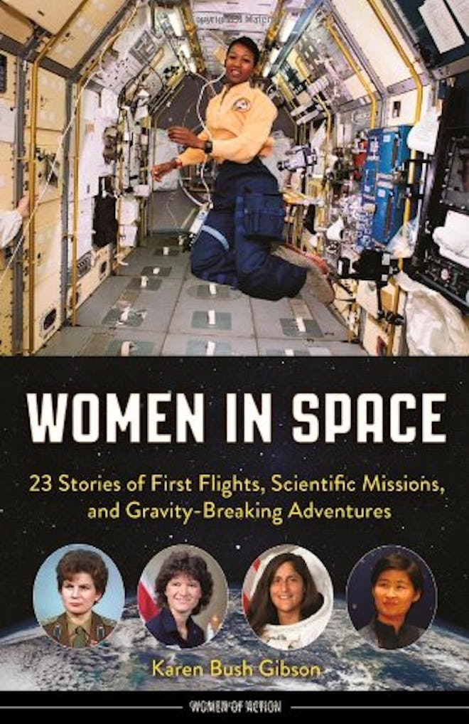 'Women in Space: 23 Stories of First Flights, Scientific Missions, and Gravity-Breaking Adventures'