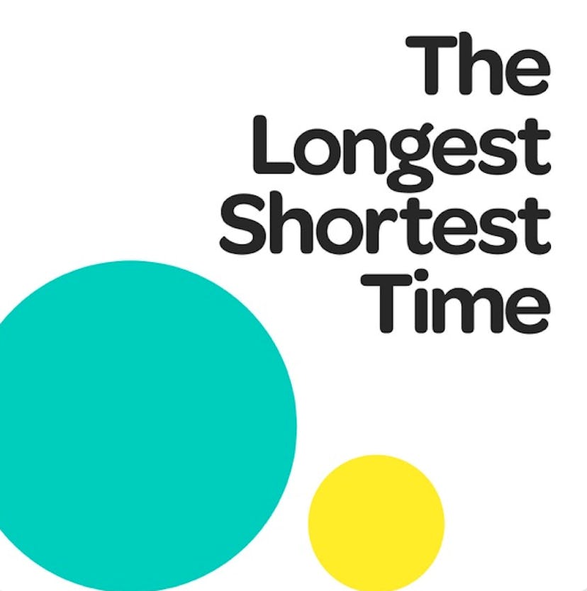 The words "The Longest Shortest Time" appear on a white background above two teal and yellow circles...