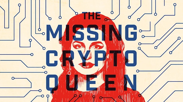 Drawing of Ruja Ignatova with the words "The Missing Cryptoqueen" imposed over her face.