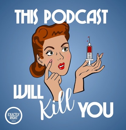 This Podcast Will Kill You will keep you motivated while you exercise.