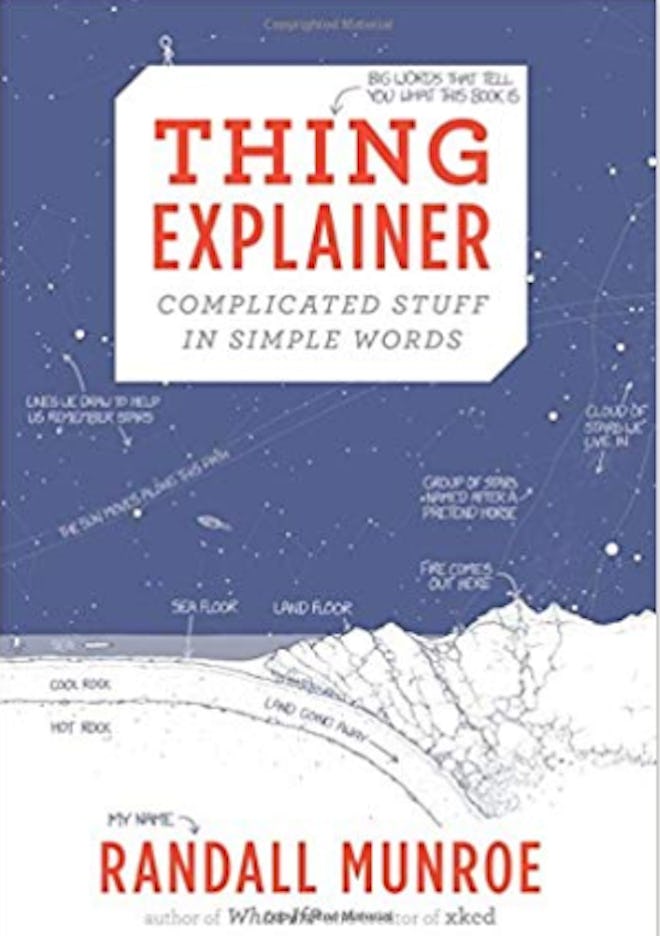 Thing Explainer: Complicated Stuff in Simple Words