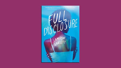Pictured above is the cover of "Full Disclosure" by Camryn Garrett, a story about an HIV-positive te...