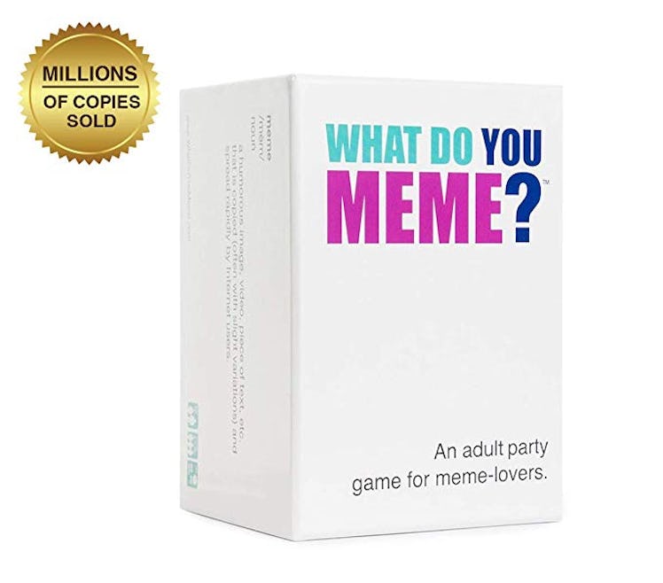 WHAT DO YOU MEME?