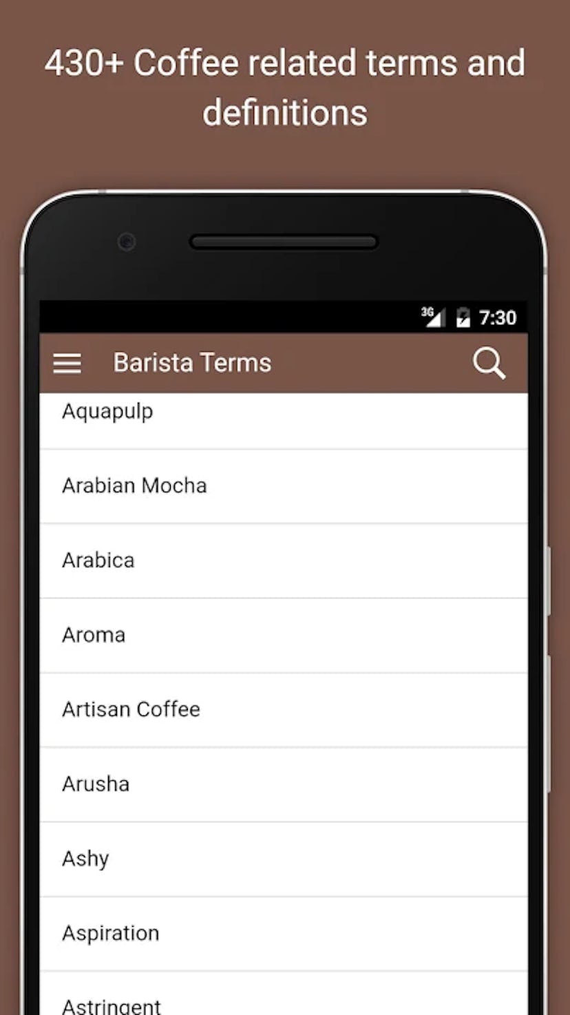The Barista Coffee Dictionary app is one that allows users to find definitions of different coffee-r...
