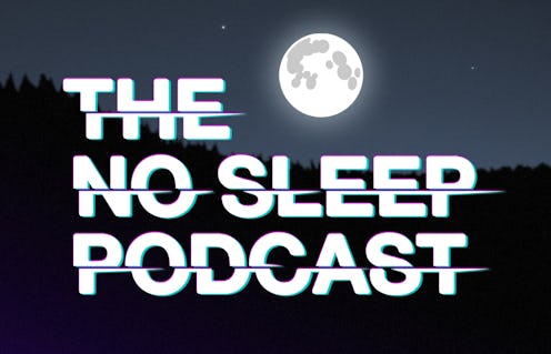 The No Sleep Podcast is one of the creepiest podcasts around.