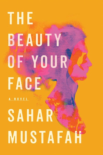 The Beauty of Your Face by Sahar Mustafah is a best book of 2020.