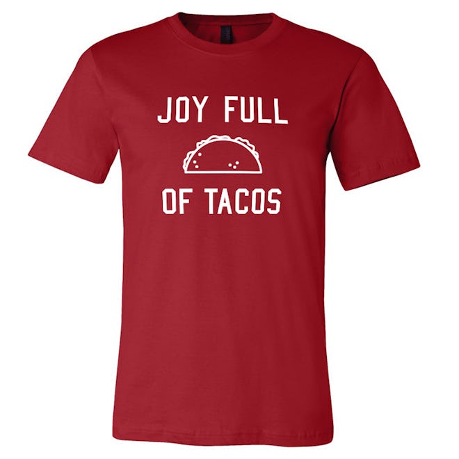'Joy Full Of Tacos' Shirt