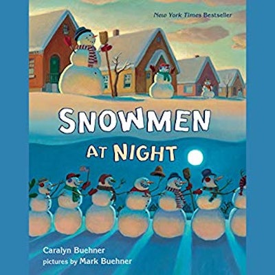'Snowmen At Night' by Caralyn Buehner