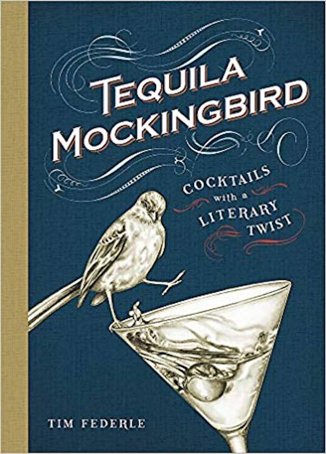 Tequila Mockingbird: Cocktails with a Literary Twist