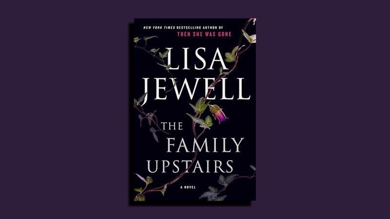 Lisa Jewell's The Family Upstairs is the Bustle Book Club selection for November.