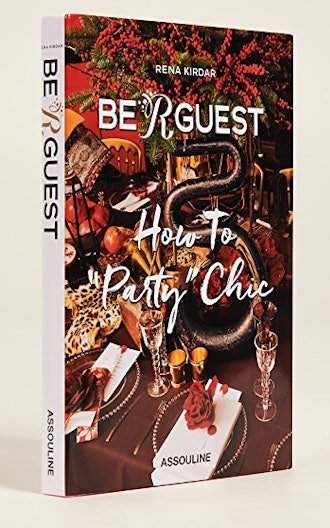 Be R Guest: How to Party Chic