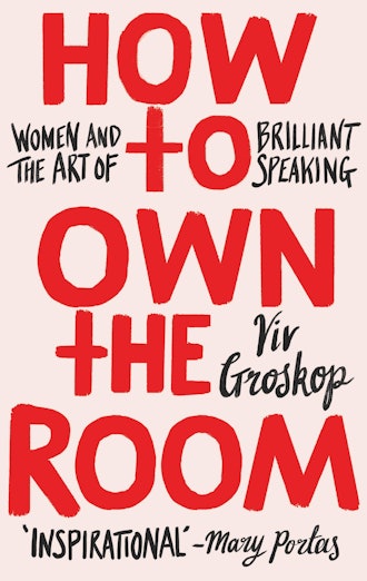'How to Own the Room' by Viv Groskop