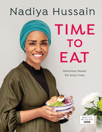 'Time To Eat: Delicious Meals For Busy Lives' by Nadiya Hussain