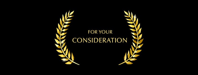 A golden wreath with text reading: 'For your consideration' on a black background
