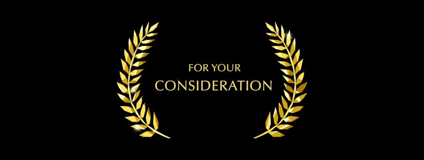 A golden wreath with text reading: 'For your consideration' on a black background