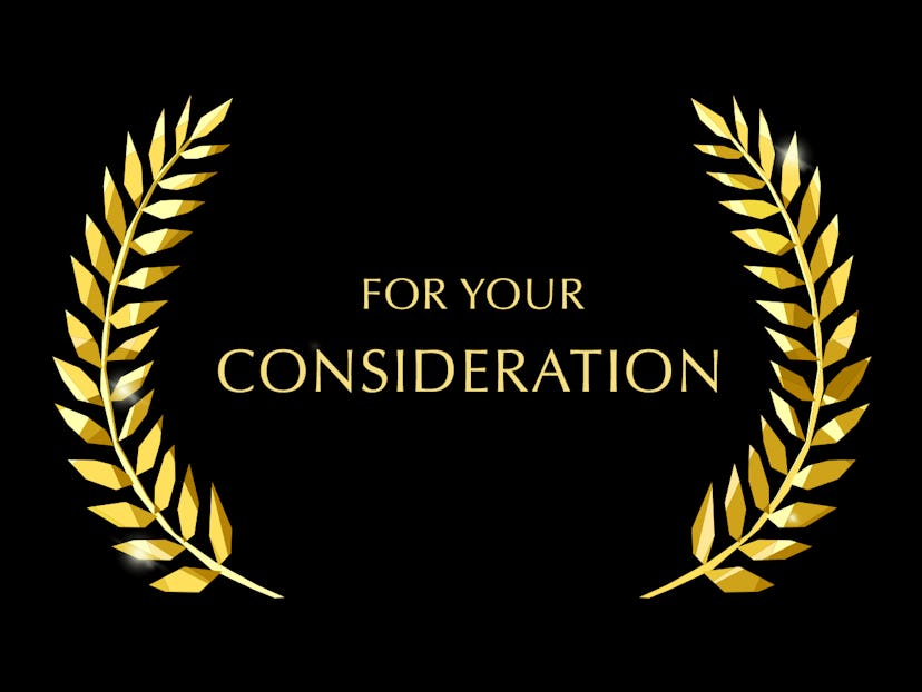 A golden wreath with text reading: 'For your consideration' on a black background