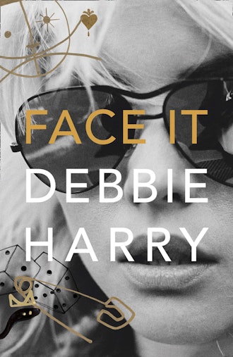 'Face It' by Debbie Harry