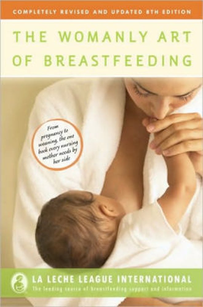 The Womanly Art of Breastfeeding