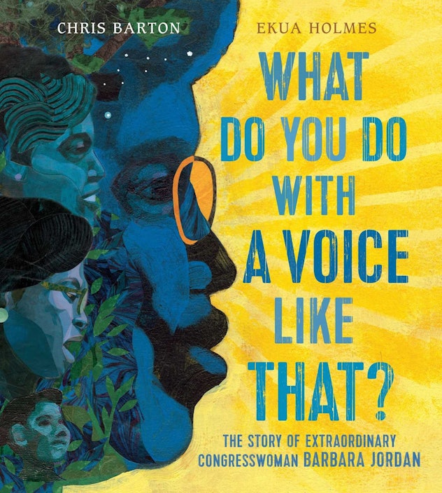 The cover of 'What do you do with a voice like that?' by Chris Barton and Ekua Holmes