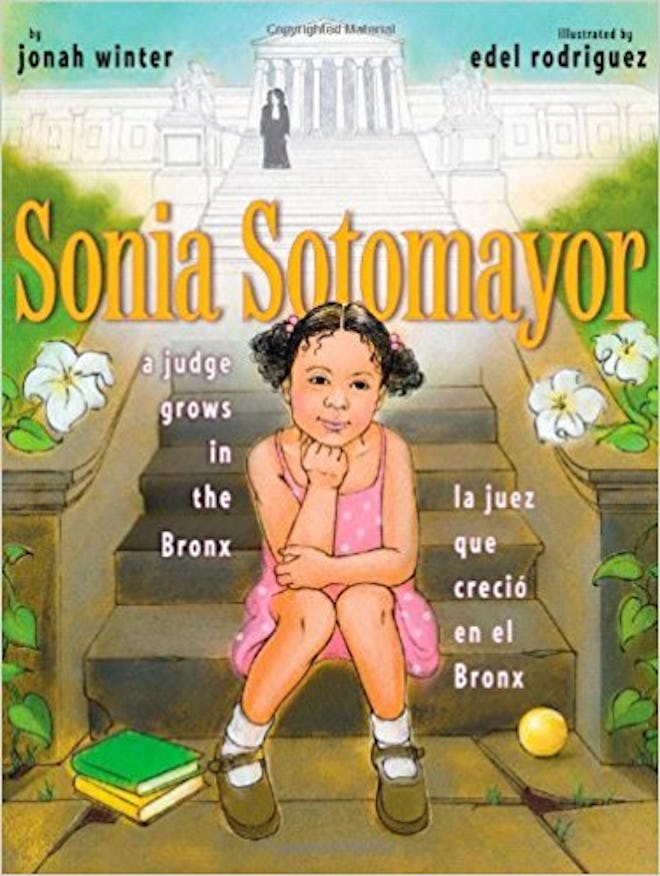 "Sonia Sotomayor: A Judge Grows in the Bronx/La Juez que Crecio en el Bronx," by Jonah Winter