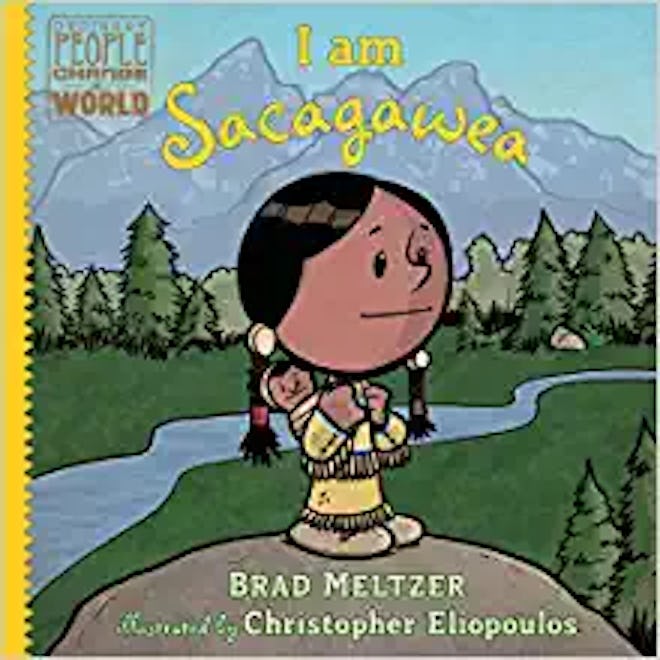 "I Am Sacagawea," by Brad Meltzer