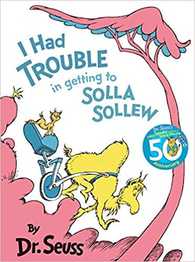 "I Had Trouble in Getting to Solla Sollew"