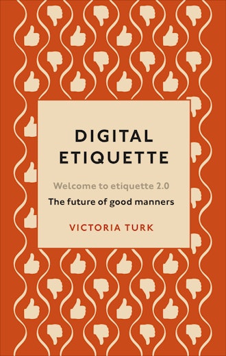 'Digital Etiquette' by Victoria Turk