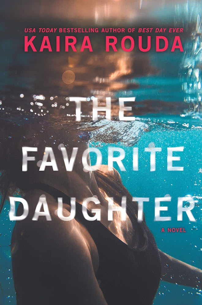 'The Favorite Daughter' by Kaira Rouda