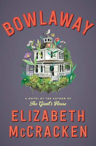 'Bowlaway' by Elizabeth McCracken