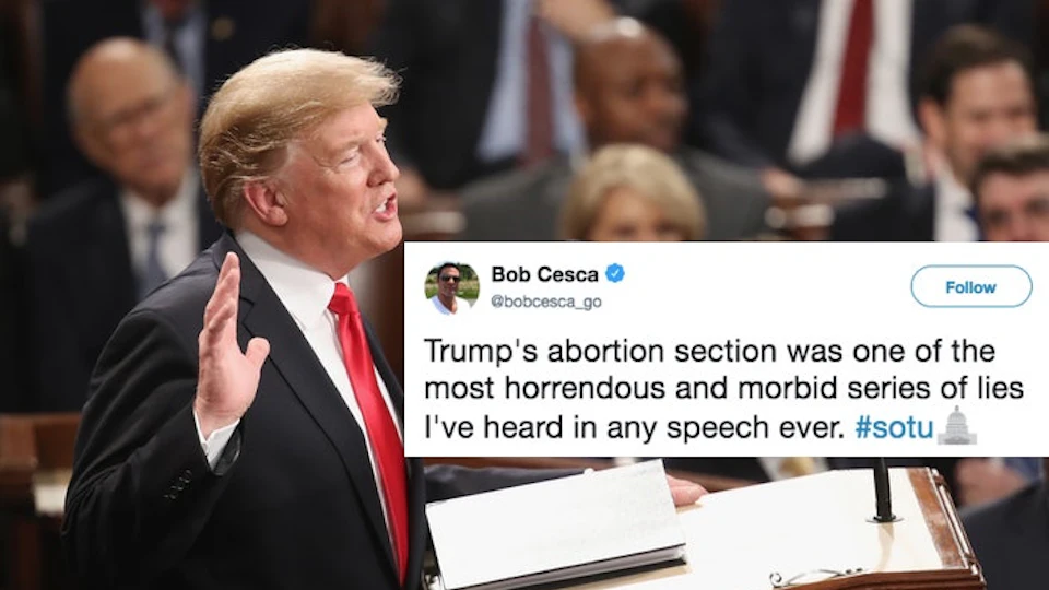 Trump s Abortion Comments At The 2019 SOTU Have Twitter Rightfully Enraged Trump s Abortion Comments At The 2019 SOTU Have Twitter Rightfully Enraged