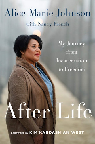 'After Life: My Journey from Incarceration to Freedom' by Alice Marie Johnson with Nancy French