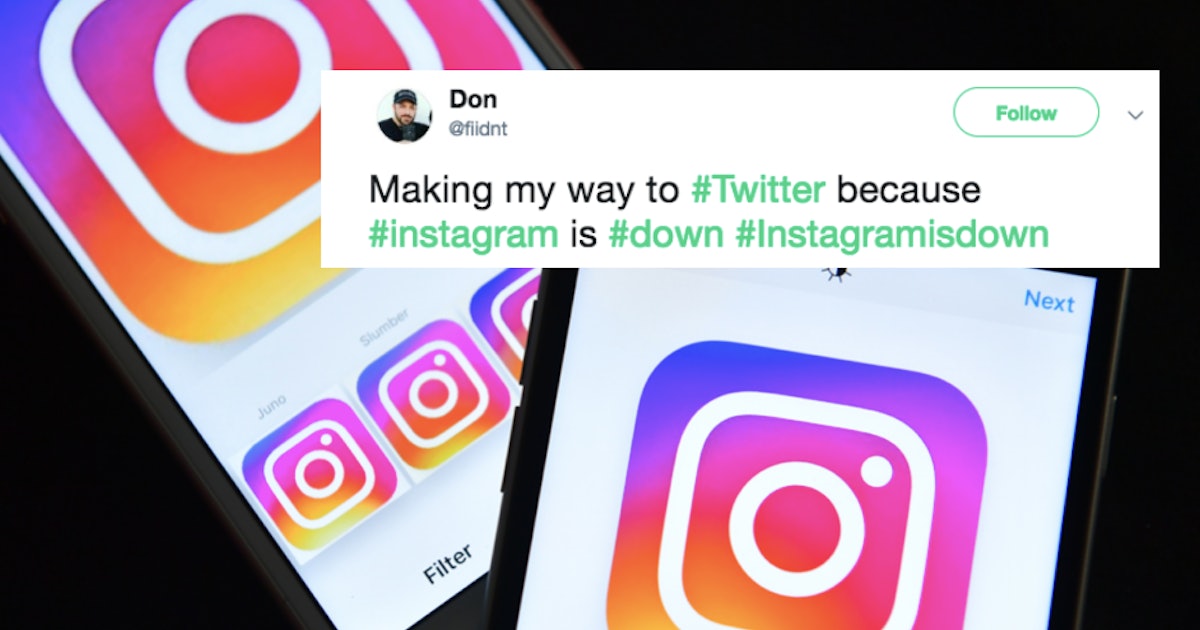 These Tweets About Instagram Reportedly Not Working Are So Not Here For