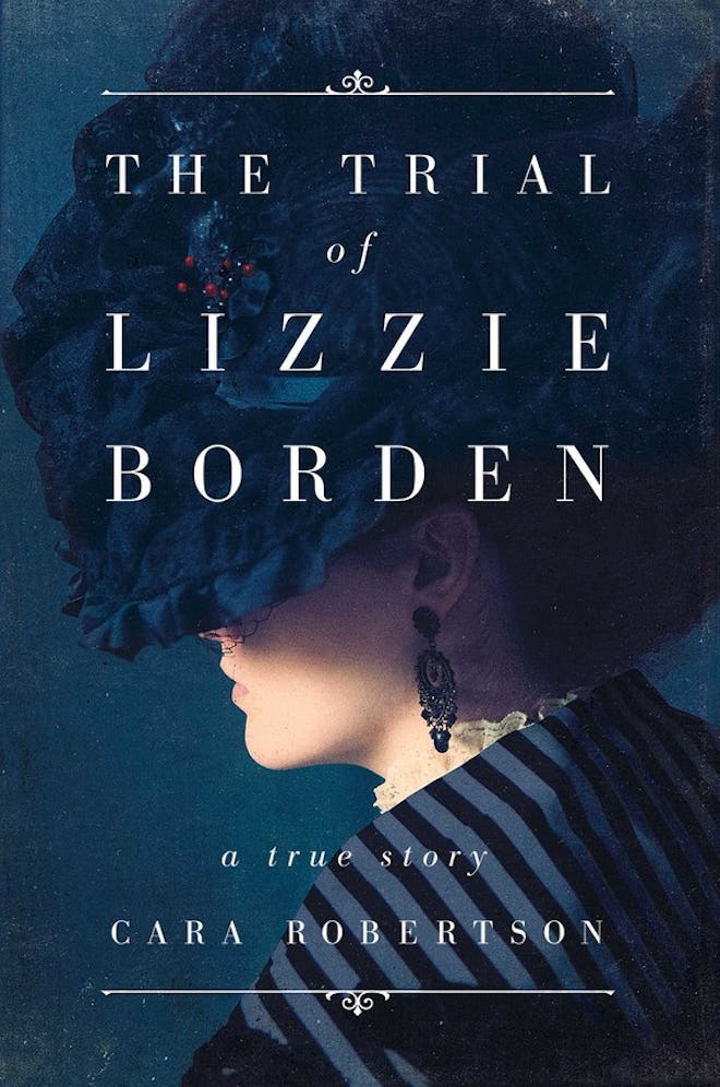 'The Trial of Lizzie Borden' by Cara Robertson