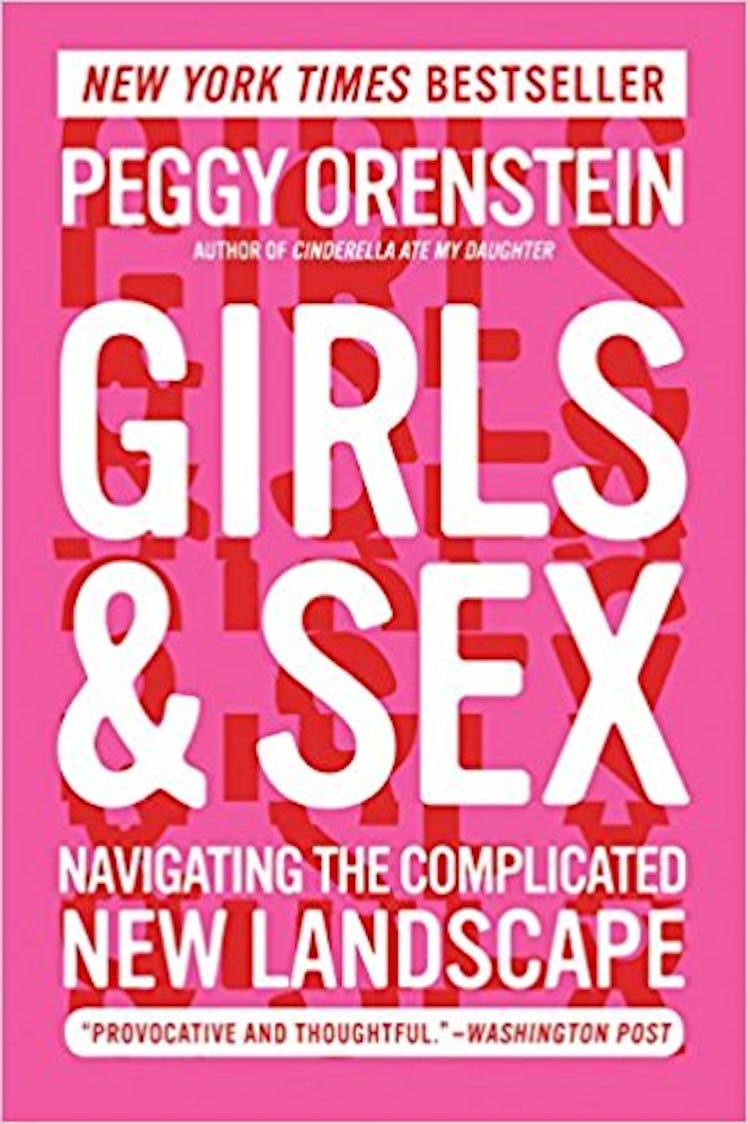 Girls And Sex by Peggy Orenstein