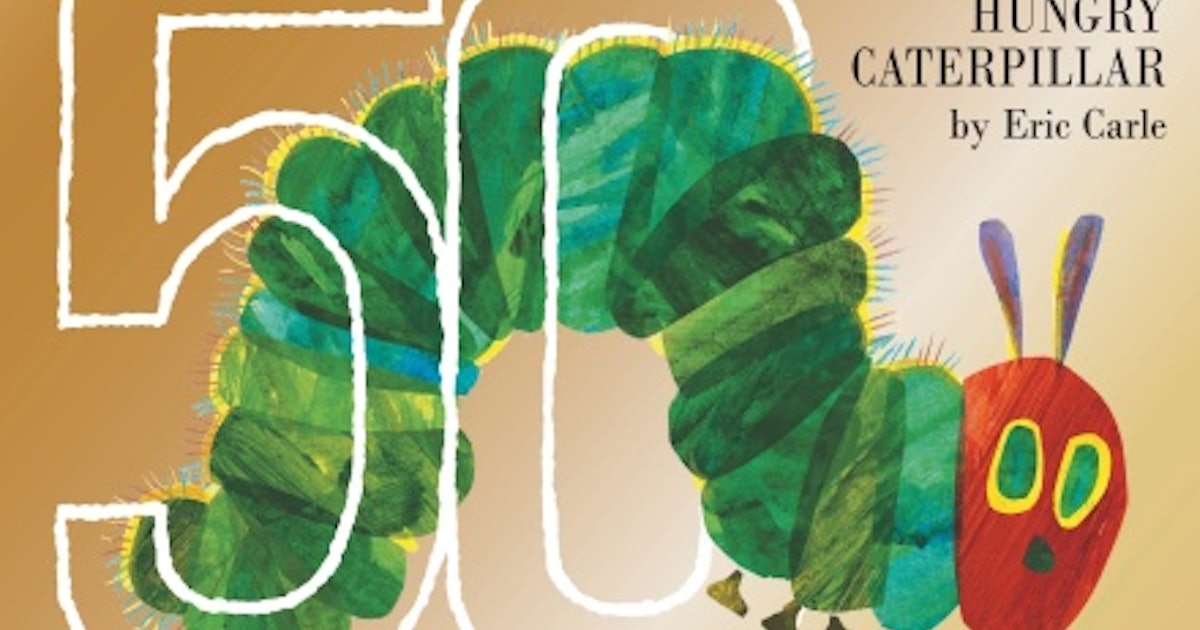 The Very Hungry Caterpillar Shows Change Is Perpetual 50 Years On