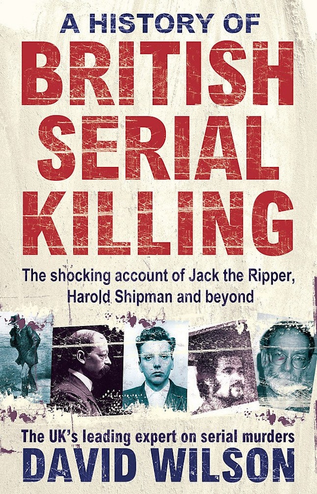 7 Books About British Serial Killers That Will Leave You With So Many