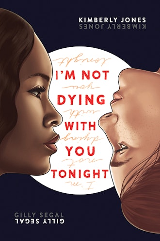'I'm Not Dying With You Tonight' by Kimberly Jones & Gilly Segal