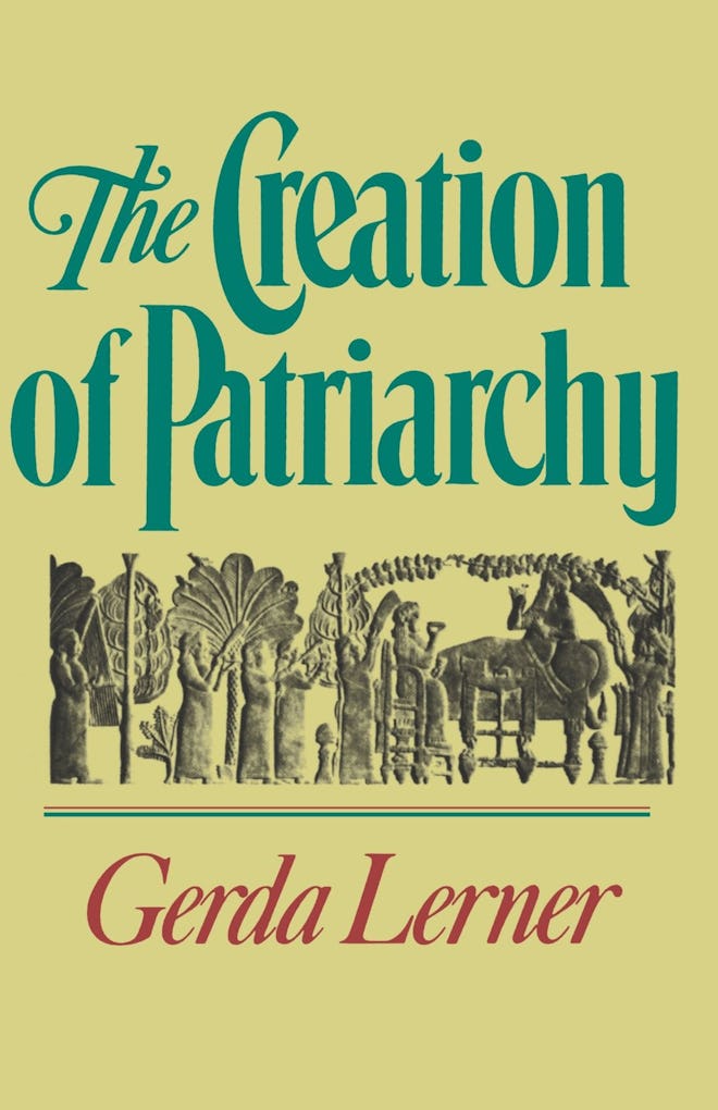 'The Creation Of Patriarchy' By Gerda Lerner