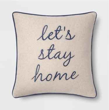 'Let's Stay Home' Square Throw Pillow - Threshold