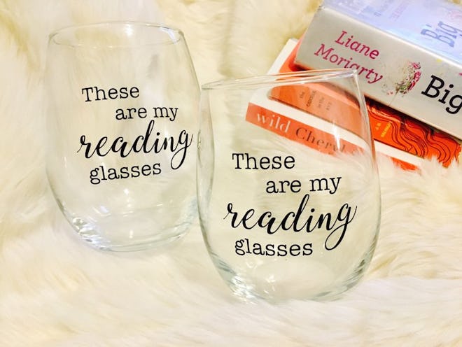 "These Are My Reading Glasses" Wine Glasses