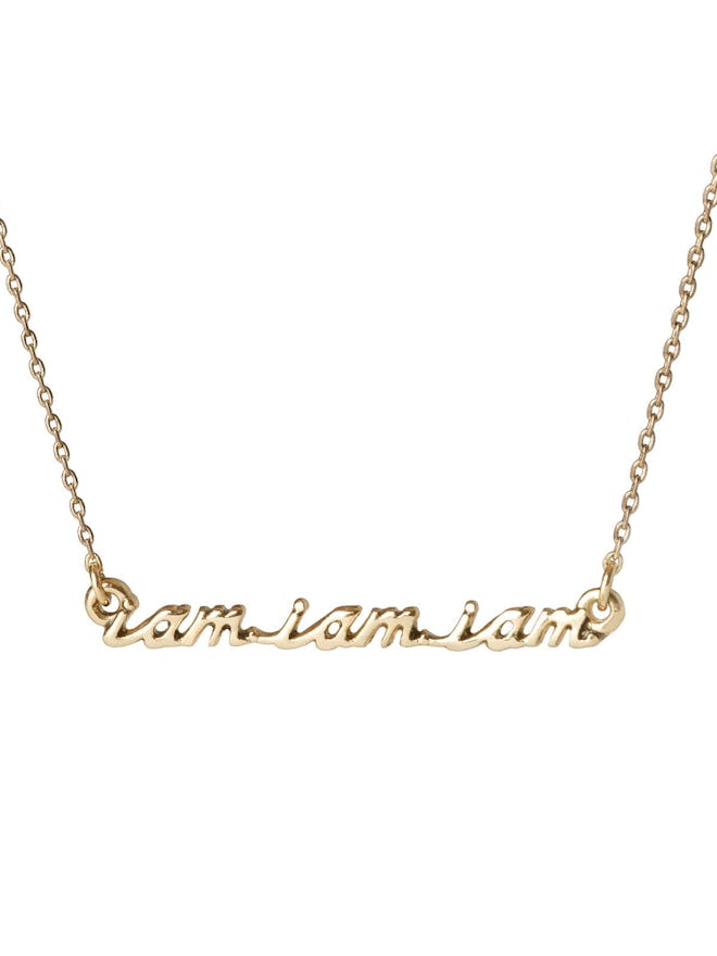 "I Am, I Am, I Am" Necklace