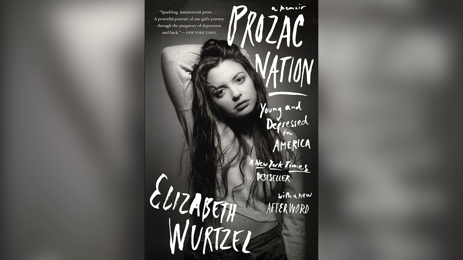 elizabeth wurtzel prozac nation author