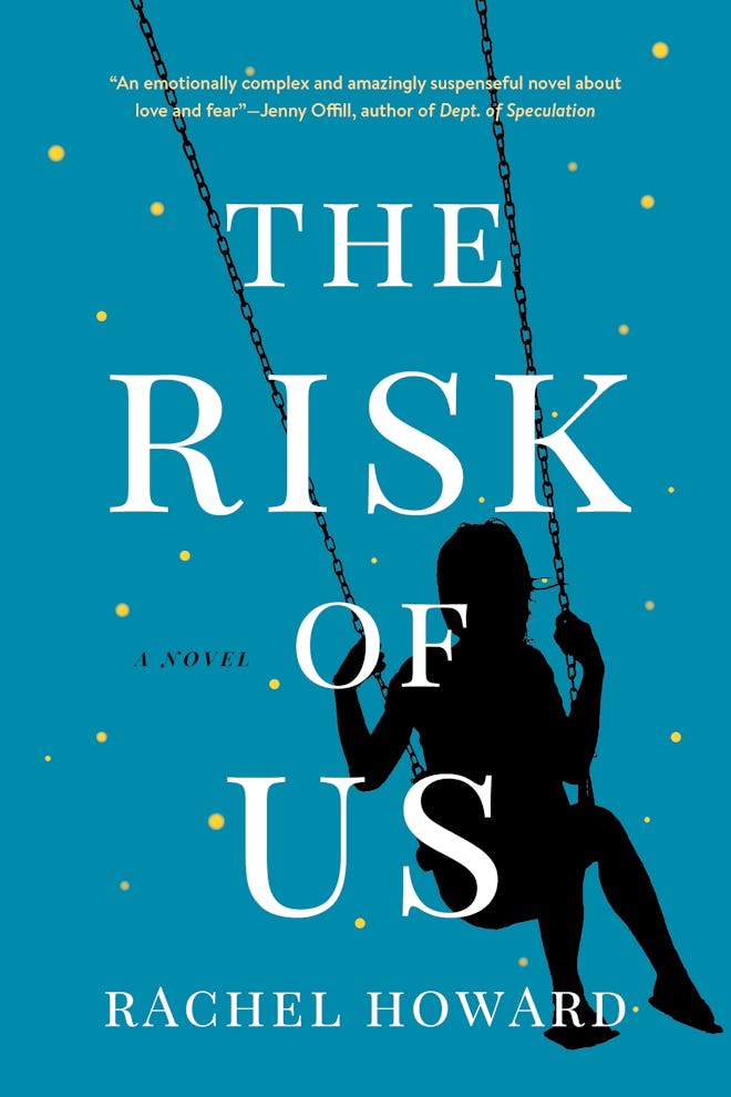 'The Risk Of Us' by Rachel Howard