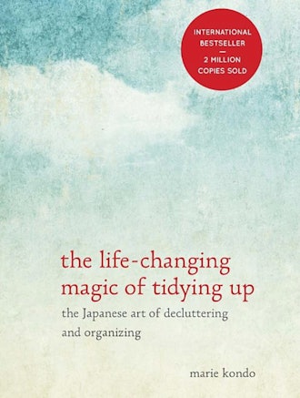 The Life-Changing Magic of Tidying Up By Marie Kondō