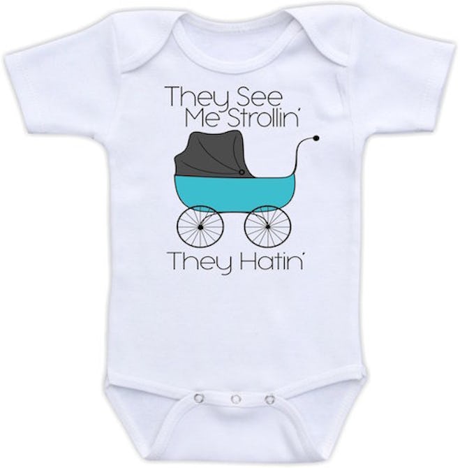 They See Me Strollin' They Hatin' Bodysuit (Sizes Newborn-24 months)