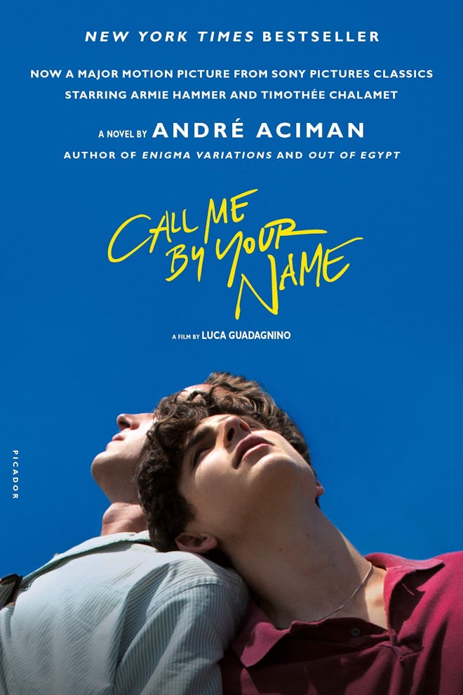 "Call Me By Your Name" by André Aciman