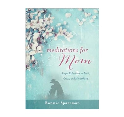 Meditations for Mom