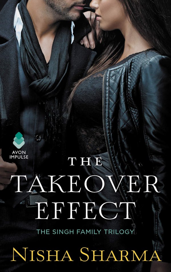 The cover of 'The takeover effect' by Nisha Sharma