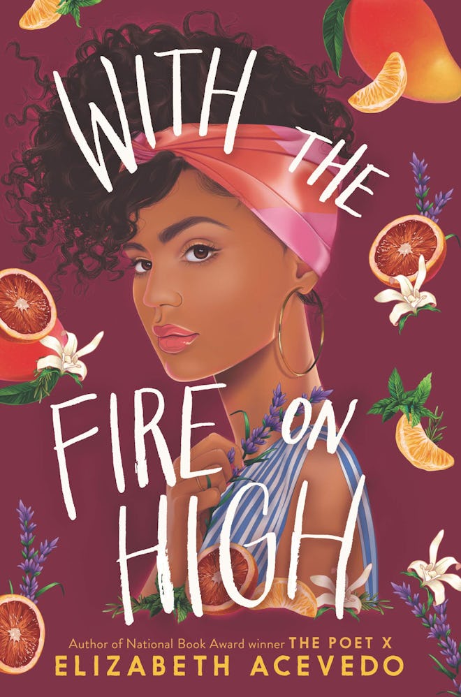 'With The Fire On High' by Elizabeth Acevedo