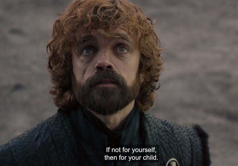  Tyrion saying "if not for you then for your child" which means he knew about the pregnancy when Eur...